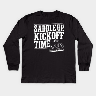 Saddle Up. Kickoff Time. Kids Long Sleeve T-Shirt