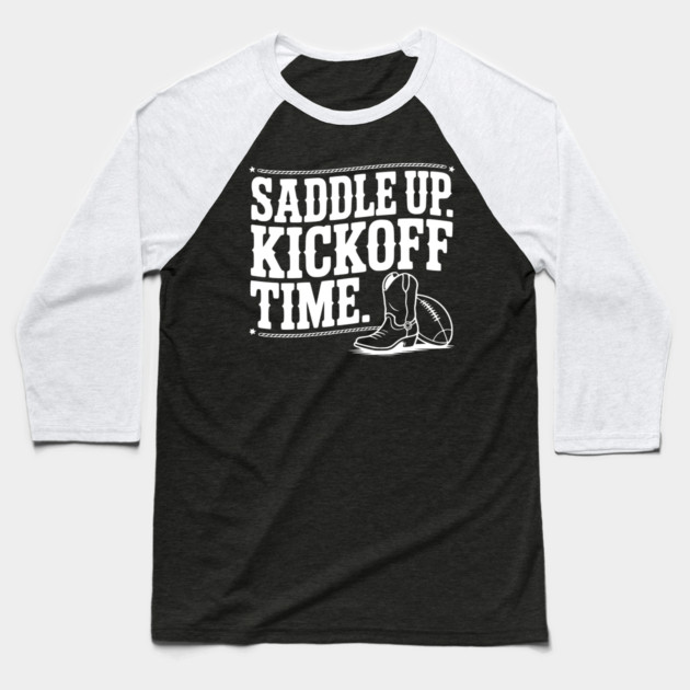Saddle Up. Kickoff Time. Baseball T-Shirt by Frank Ring