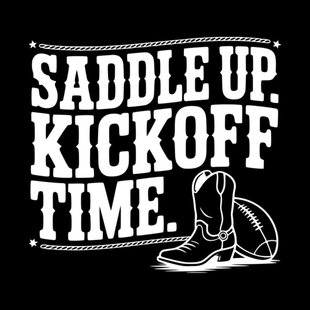 Saddle Up. Kickoff Time. by Frank Ring