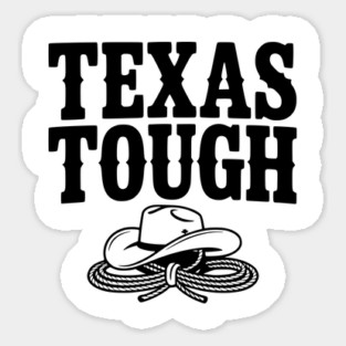 Texas Tough Sticker