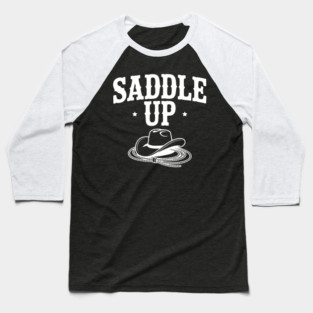 Saddle Up Baseball T-Shirt