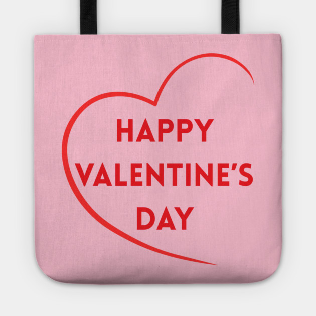 Happy Valentine’s Day Tote by Creatifly Graphic Tees