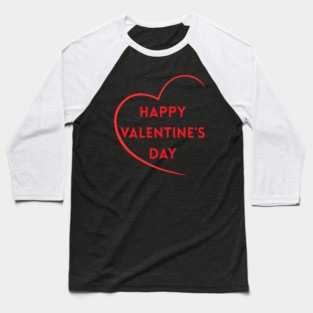 Happy Valentine’s Day Baseball T-Shirt