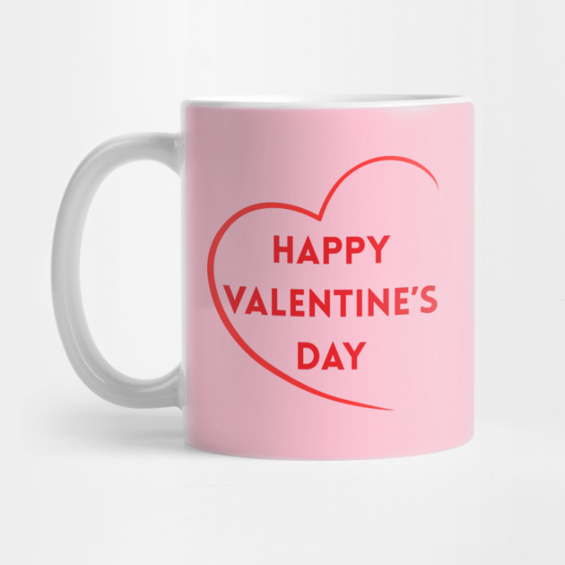 Happy Valentine’s Day by Creatifly Graphic Tees