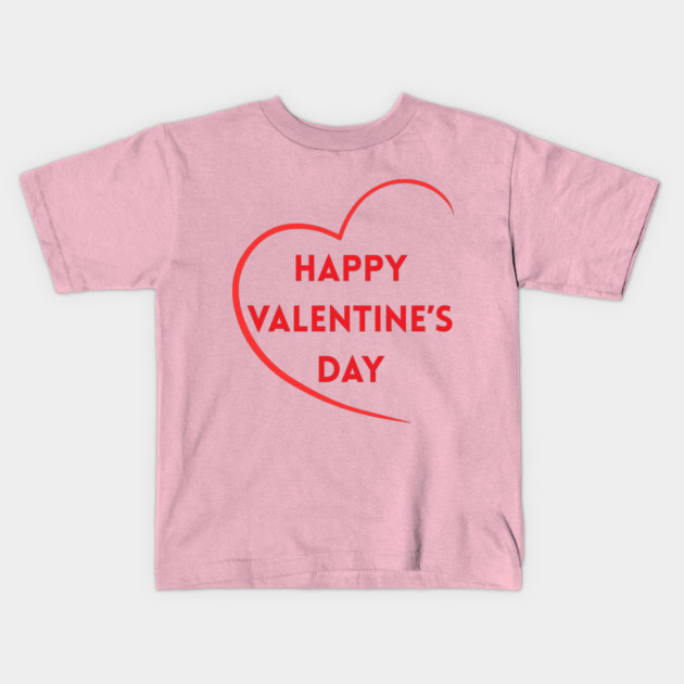 Happy Valentine’s Day Kids T-Shirt by Creatifly Graphic Tees