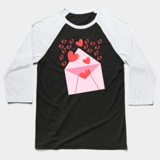 67 Love Letter Baseball T-Shirt