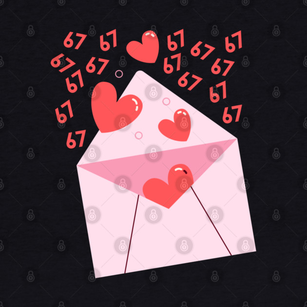 67 Love Letter by Creatifly Graphic Tees