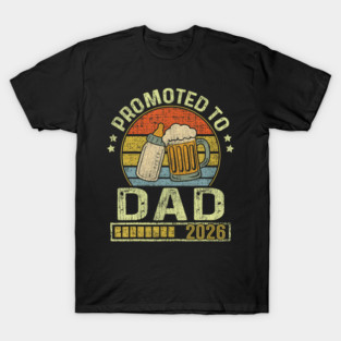 Promoted To Dad 2026 Expecting Baby Soon To Be Father T-Shirt