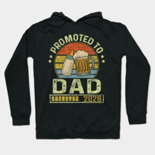 Promoted To Dad 2026 Expecting Baby Soon To Be Father Hoodie