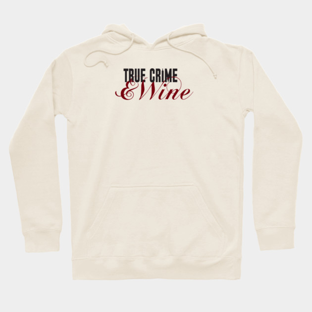 True Crime Hoodie by Laura Contarino