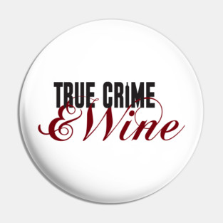 True Crime Pin