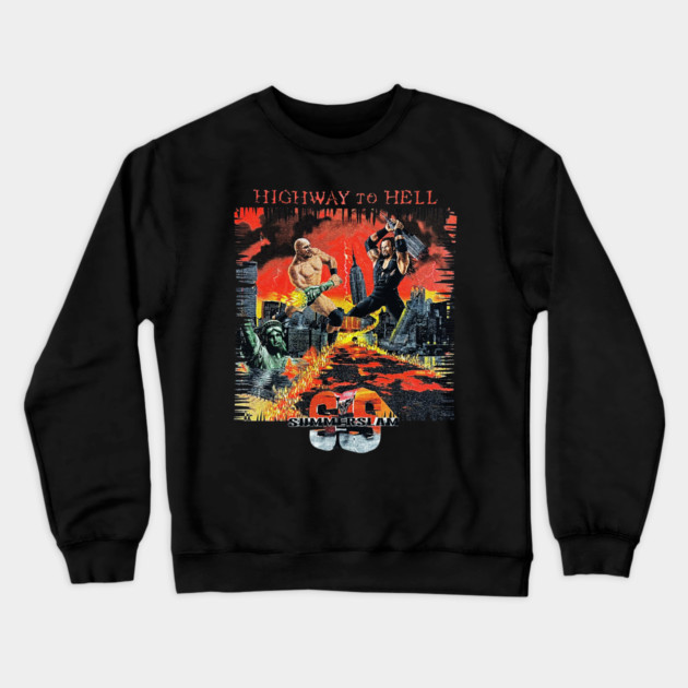 Stone Cold Steve Austin - Undertaker - Highway to Hell - Summer Slam Crewneck Sweatshirt by nicklower
