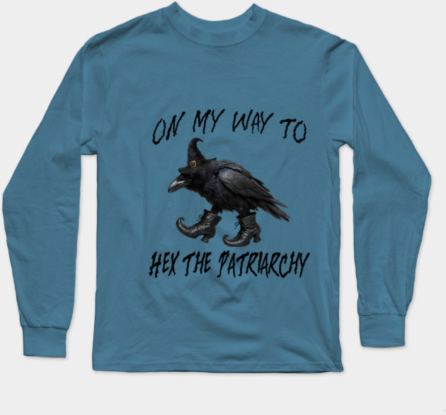 On My Way To Hex The Patriarchy, Witchy Crow design Long Sleeve T-Shirt by Luxinda