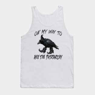 On My Way To Hex The Patriarchy, Witchy Crow design Tank Top