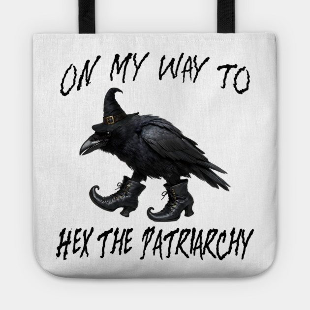 On My Way To Hex The Patriarchy, Witchy Crow design Tote by Luxinda