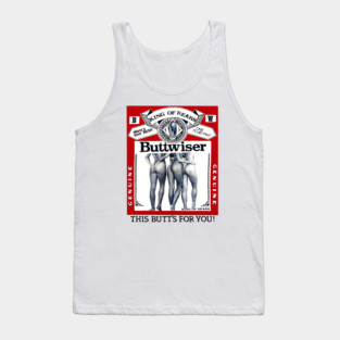 Buttwiser - King of Rears - Beer Parody Tank Top