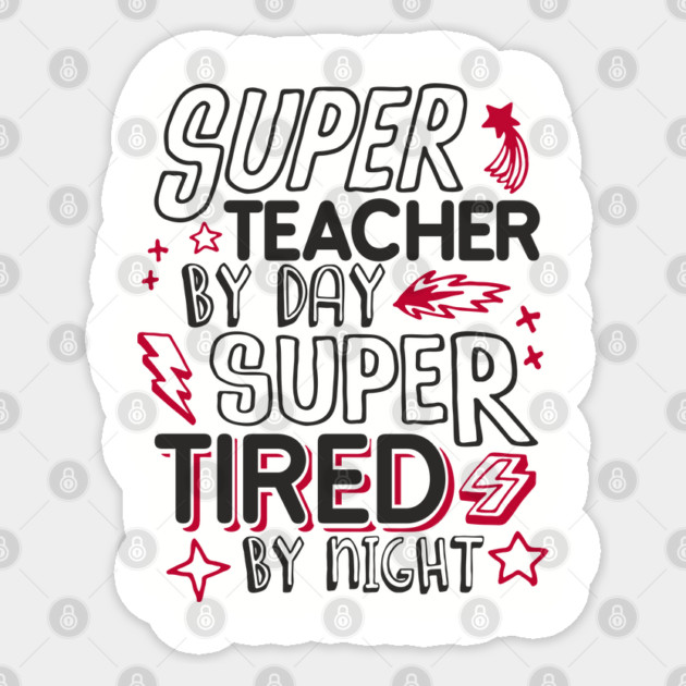 Super Teacher Overworked School Educator Life Sticker by Anticorporati