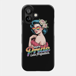 More Pride Less Prejudice Pride Month LGBTQ Phone Case