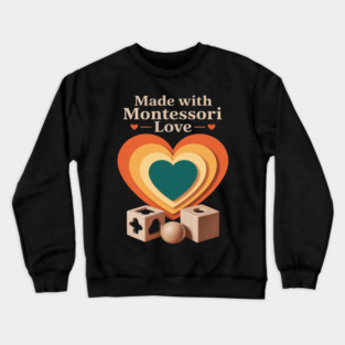 Montessori Mom Pride Child-Led Learning Calm Parenting Life Crewneck Sweatshirt