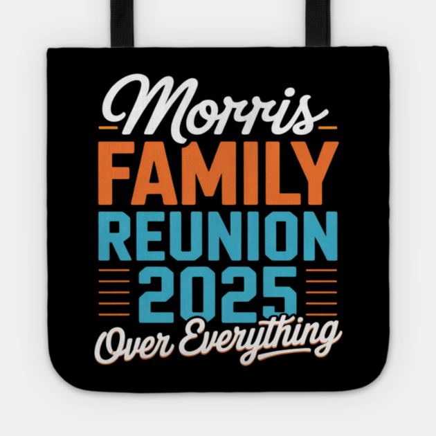 Morris Family Reunion 2025 - Morris Family Gathering Tote by Ink Lines