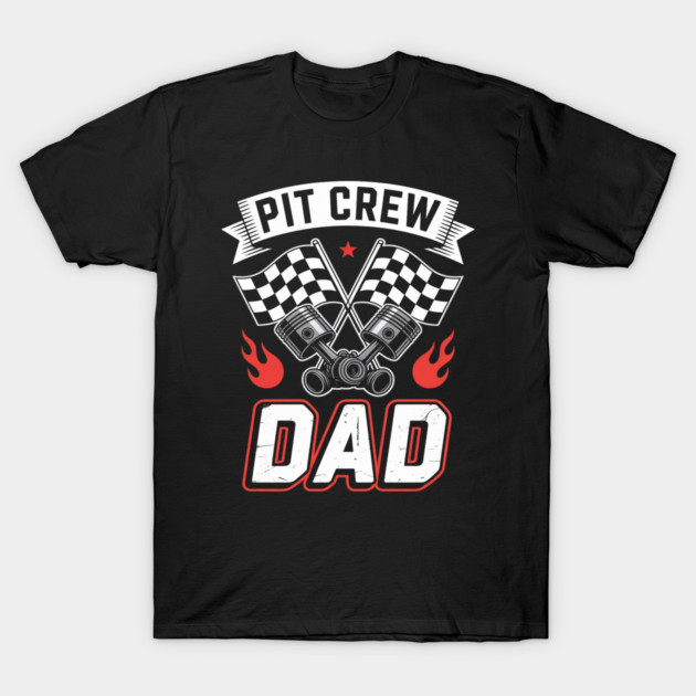 Car Drag Racer Pit Crew Dad Drag Racing - Car Drag Racer Pit Crew Dad ...