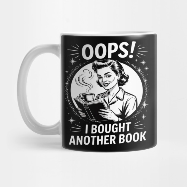 Oops I Bought Another Book by Ink Lines