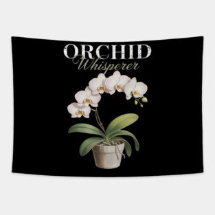 Orchid Whisperer Plant Lover Women Florist Orchid Flower Tapestry