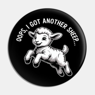 Oops I Got Another Sheep Pin