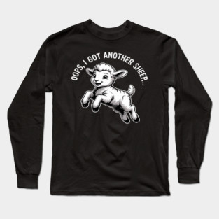 Oops I Got Another Sheep Long Sleeve T-Shirt
