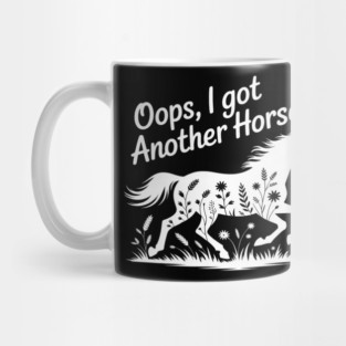 Oops I Got Another Horse Mug