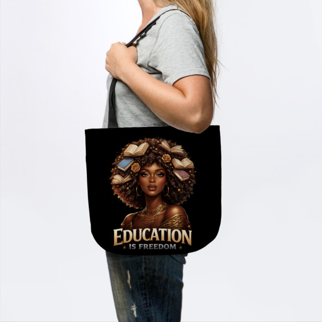 Education Is Freedom Black Woman Empowerment by ArtistTee ⭐⭐⭐⭐⭐