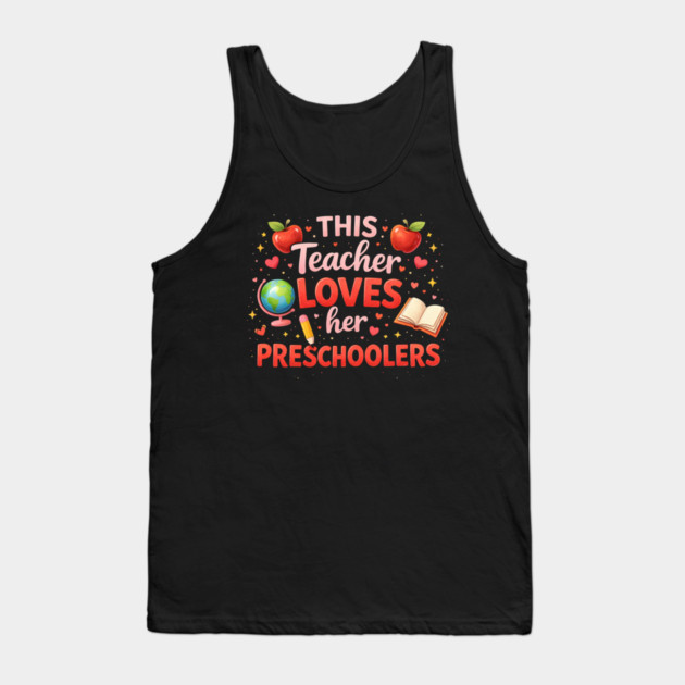 This Teacher Loves Her Preschoolers Teacher Gift Tank Top by ArtistTee ⭐⭐⭐⭐⭐