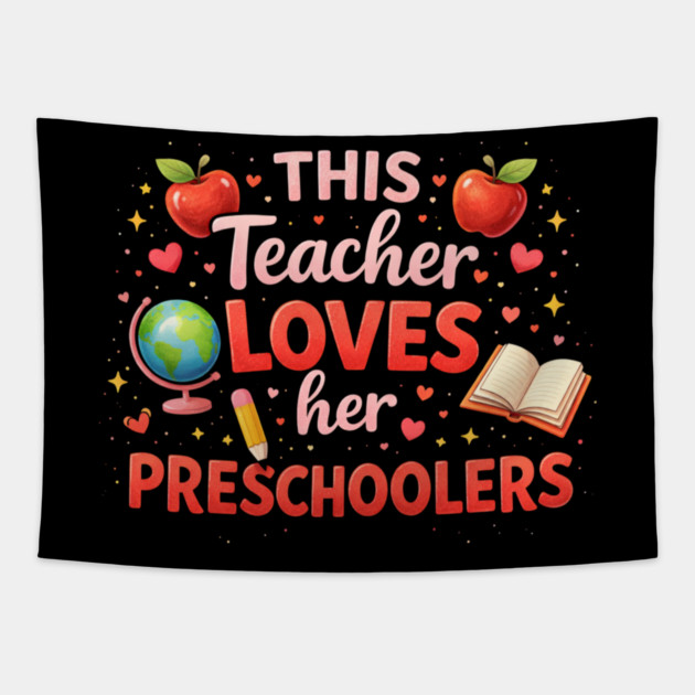 This Teacher Loves Her Preschoolers Teacher Gift Tapestry by ArtistTee ⭐⭐⭐⭐⭐