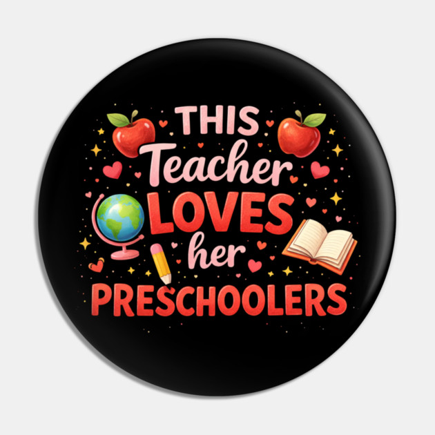 This Teacher Loves Her Preschoolers Teacher Gift Pin by ArtistTee ⭐⭐⭐⭐⭐