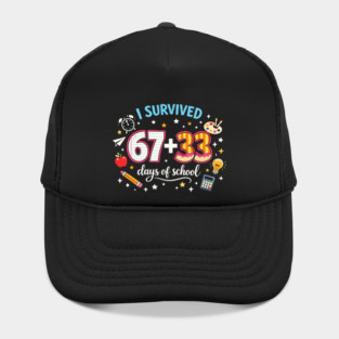 I Survived 67 + 33 Days Of School Teacher Student Hat