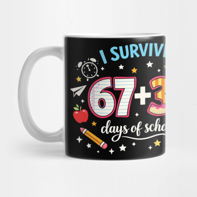 I Survived 67 + 33 Days Of School Teacher Student by ArtistTee ⭐⭐⭐⭐⭐