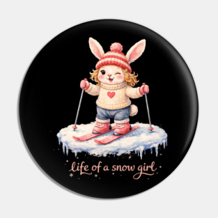 Life Of A Snow Girl Winter Bunny Skiing Pin