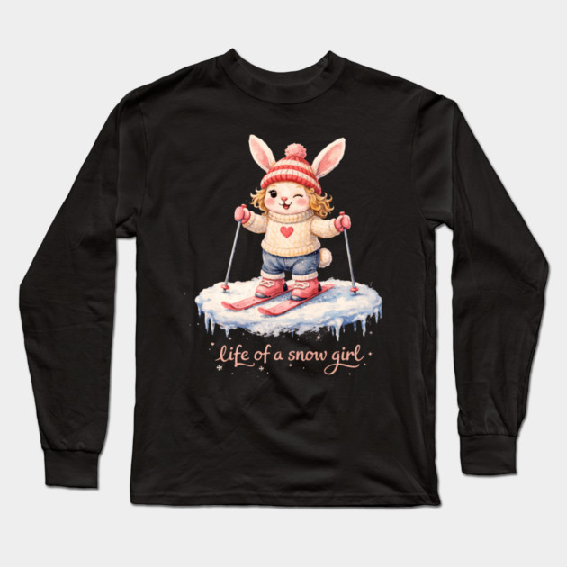 Life Of A Snow Girl Winter Bunny Skiing Long Sleeve T-Shirt by ArtistTee ⭐⭐⭐⭐⭐