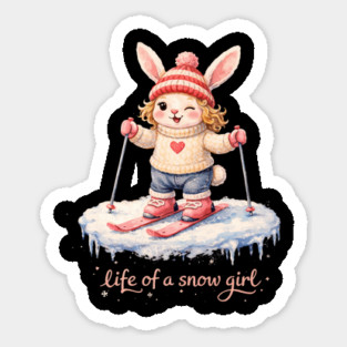 Life Of A Snow Girl Winter Bunny Skiing Sticker