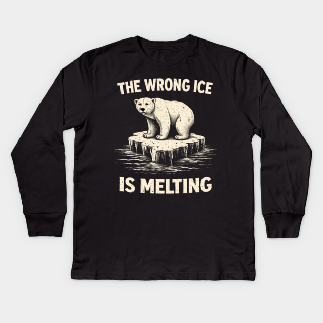 The Wrong Ice Is Melting Climate Change Awareness Kids Long Sleeve T-Shirt by ArtistTee ⭐⭐⭐⭐⭐