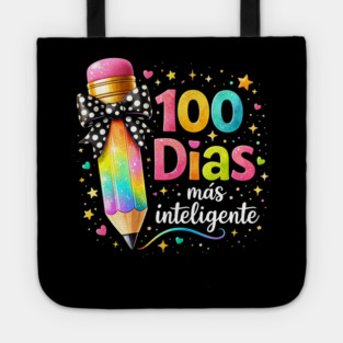 100 Dias Más Inteligente Spanish Teacher Gift Tote