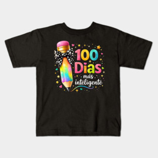 100 Dias Más Inteligente Spanish Teacher Gift Kids T-Shirt