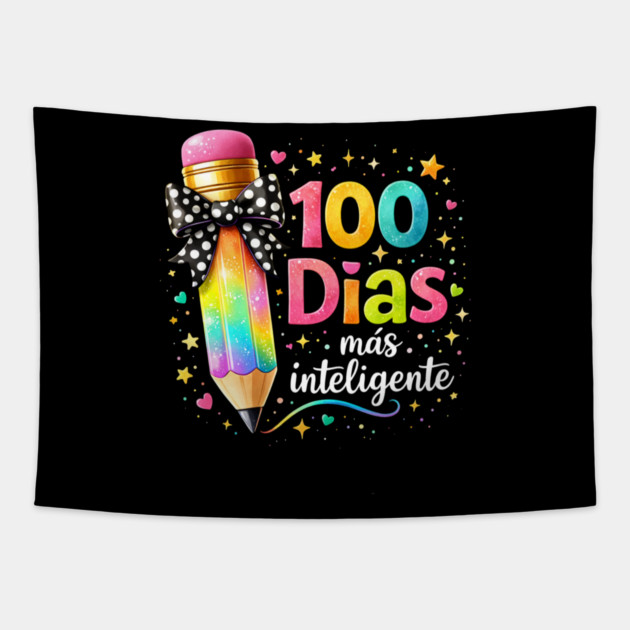 100 Dias Más Inteligente Spanish Teacher Gift Tapestry by ArtistTee ⭐⭐⭐⭐⭐
