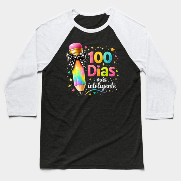 100 Dias Más Inteligente Spanish Teacher Gift Baseball T-Shirt by ArtistTee ⭐⭐⭐⭐⭐