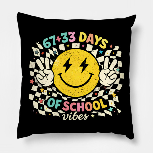 67 + 33 Days Of School Vibes Teacher Student Pillow by ArtistTee ⭐⭐⭐⭐⭐
