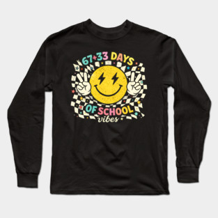 67 + 33 Days Of School Vibes Teacher Student Long Sleeve T-Shirt