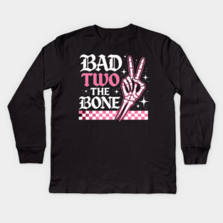 Bad Two The Bone Skeleton Hand Funny Kids Long Sleeve T-Shirt