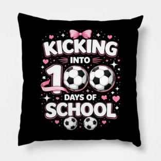 Kicking Into 100 Days Of School Soccer Teacher Pillow