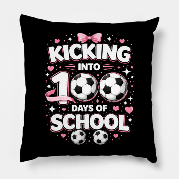 Kicking Into 100 Days Of School Soccer Teacher Pillow by ArtistTee ⭐⭐⭐⭐⭐