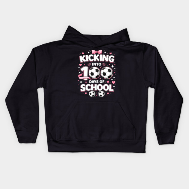 Kicking Into 100 Days Of School Soccer Teacher Kids Hoodie by ArtistTee ⭐⭐⭐⭐⭐